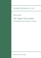 The 'Pagan' Oyuz-Nama: A Philological and Linguistic Analysis 3447110031 Book Cover