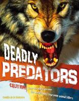 Deadly Predators 0545722489 Book Cover