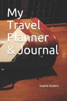 My Travel Planner & Journal 1654498130 Book Cover