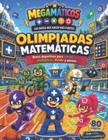 Megamáticos. Olimpiadas Matemáticas (Spanish Edition) B0H3NNN62W Book Cover