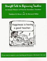 Straight Talk to Beginning Teachers 0977207897 Book Cover