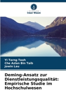 Deming-Ansatz zur Dienstleistungsqualität: Empirische Studie im Hochschulwesen (German Edition) 6204930710 Book Cover