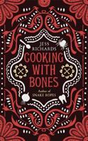 Cooking With Bones 1444738038 Book Cover