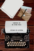 Caminhos De Um Jovem Poeta (Portuguese Edition) 6580410493 Book Cover