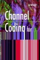 Channel Coding for Telecommunications 0471982776 Book Cover