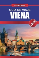 GUÍA DE VIAJE VIENA 2026: Explora palacios imperiales, música atemporal y elegantes cafés en la gran capital de Austria (Spanish Edition) B0FHHSDTVG Book Cover