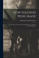 How Soldiers Were Made (Expanded, Annotated) 1885033141 Book Cover