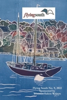 Flying South 2022 B0B83H2B8T Book Cover