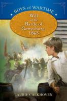 Will at the Battle of Gettysburg 1863 0142419877 Book Cover