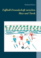 Fußball-Freundschaft zwischen Max und Tarek (German Edition) 3732295656 Book Cover