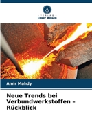 Neue Trends bei Verbundwerkstoffen - Rückblick (German Edition) 6209407021 Book Cover