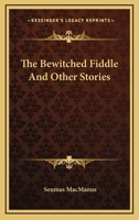 The Bewitched Fiddle And Other Stories 1163092789 Book Cover