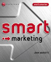 Smart Marketing (Smart Things to Know About (Stay Smart!) Series) 1841125857 Book Cover