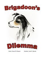 Brigadoon's Dilemma 1456856774 Book Cover