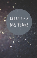 Colette's Big Plans  | Notebook/Journal/Diary/Planner/To do | Personalised Girl/Women's Gift | Ideal Present | 100 lined pages (Dark glitter) 1675891273 Book Cover