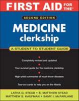 First Aid for the Medicine Clerkship (First Aid)