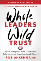 Whole Leaders, Wild Trust 1394379277 Book Cover