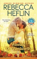 Winning Dr. Wentworth : Book Two, Sterling University Series 1736660063 Book Cover