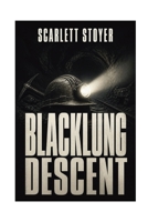 Blacklung Descent 1105088588 Book Cover