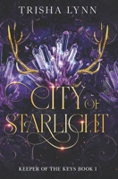 City of Starlight: Keeper of the Keys book 1 B09NRD28VP Book Cover