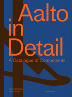 Aalto in Detail: A catalogue of components 3035623325 Book Cover