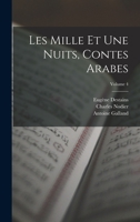 Les Mille Et Une Nuits, Contes Arabes; Volume 4 B0BQN7RSQZ Book Cover