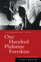 One Hundred Philistine Foreskins: A Novel 1619021072 Book Cover