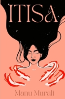 ITISA: Journey of her spiritual transformation B0CZJ4Y973 Book Cover