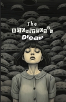 The Architect's Dream: Illustrated Edition B0CG8FG6WW Book Cover