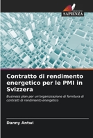 Contratto di rendimento energetico per le PMI in Svizzera (Italian Edition) 6208603331 Book Cover