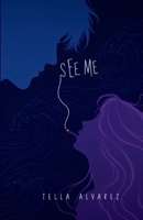 See Me B0F9H2NY24 Book Cover