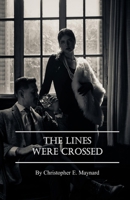 The Lines Were Crossed B0GF76PGKT Book Cover