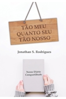 Tão meu Quanto seu Tão nosso B08TRLB315 Book Cover