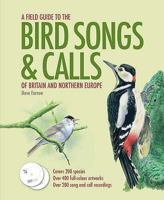 Field Guide to the Bird Songs and Calls of Britain and Northern Europe (Book & CD) (Book & CD) 1844420426 Book Cover