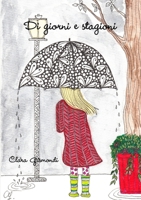 Di giorni e stagioni 0244805539 Book Cover