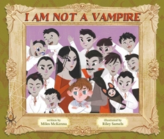 I Am Not a Vampire 1499816235 Book Cover