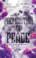 Premonition of Peace: Her Immortal Monsters Book 3 (Magic Wars) 1957953608 Book Cover