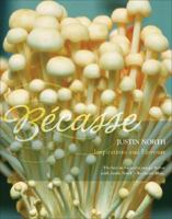 Becasse: Inspirations and Flavours 1740664027 Book Cover