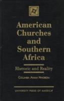 American Churches and Southern Africa 0761805672 Book Cover