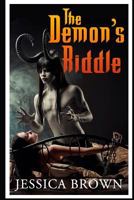 The Demon's Riddle 1500865834 Book Cover