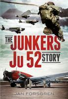 The Junkers Ju 52 Story 178155515X Book Cover