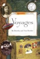 The Second Decade: Voyages (Century Kids) 0761316019 Book Cover
