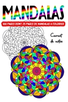 Mandalas - carnet de notes - 100 pages dont 25 pages de mandalas à colorier: Pages de lignes B08VRN5LXY Book Cover