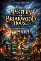 The Mystery of Briarwood House (French Edition) B0FBFY7PCY Book Cover