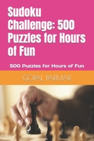 Sudoku Challenge: 500 Puzzles for Hours of Fun: 500 Puzzles for Hours of Fun B0BVSXCWZ2 Book Cover