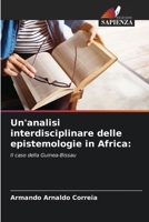 Un'analisi interdisciplinare delle epistemologie in Africa (Italian Edition) 6206665240 Book Cover