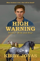 WILD AND BLUE (HIGH WARNING) 1891423576 Book Cover