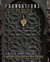 Foundations for the New Muslim and Newly Striving Muslim [Directed Study Edition]: A Short Journey Through Selected Questions and Answers with Sheikh ... Ibn 'Abdullah Ibn Baaz (30 Days of Guidance) 1938117638 Book Cover