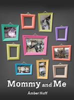 Mommy and Me 1480981249 Book Cover