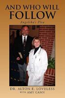 And Who Will Follow 1441569235 Book Cover